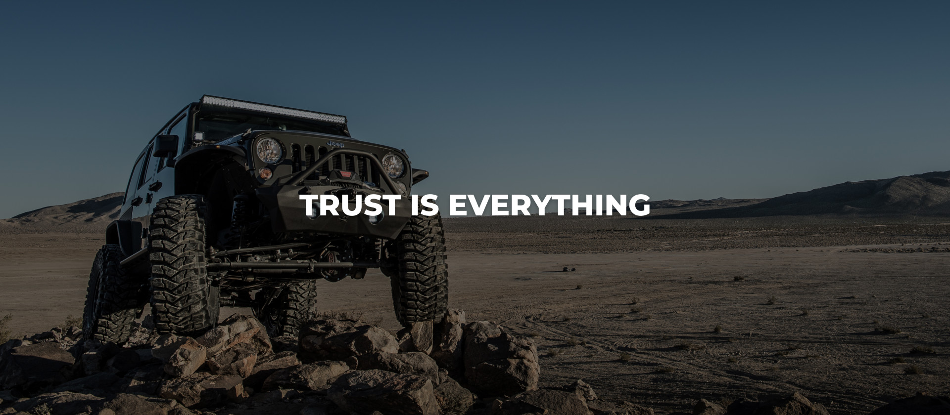 TRUST IS EVERYTHING